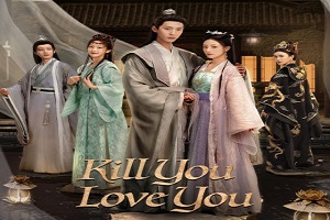 Kill You Love You 2023 Çin